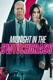 Midnight in the Switchgrass' Poster