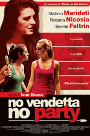 No vendetta no party' Poster