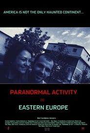 Paranormal Activity In Eastern Europe