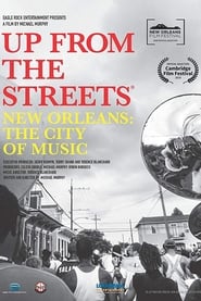 Up From the Streets  New Orleans The City of Music' Poster