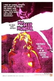 My Deep Hunger' Poster