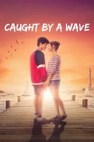 Caught by a Wave' Poster