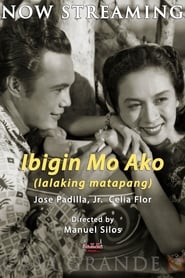 Ibigin Mo Ako Lalaking Matapang' Poster