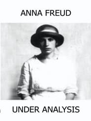 Anna Freud Under Analysis' Poster