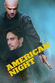 Streaming sources forAmerican Night