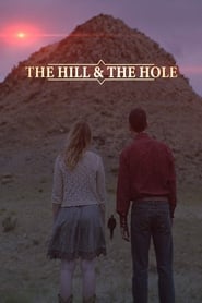 The Hill and the Hole' Poster