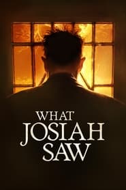 What Josiah Saw' Poster