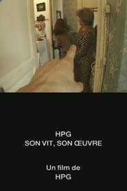 HPG son vit son oeuvre' Poster