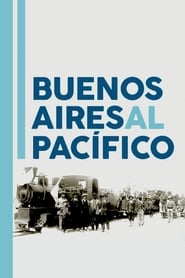 Buenos Aires al Pacfico' Poster