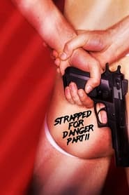 Strapped for Danger II Undercover Vice' Poster