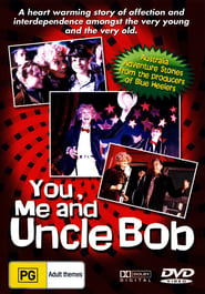 You and Me and Uncle Bob' Poster