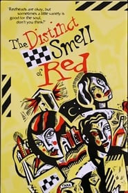 The Distinct Smell of Red' Poster