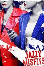 Jazzy Misfits' Poster