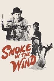 Smoke In The Wind' Poster