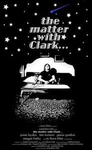 The Matter With Clark' Poster