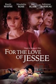 For the Love of Jessee' Poster