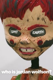 Spit Earth Who is Jordan Wolfson' Poster