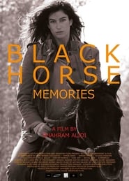 Black Horse Memories' Poster