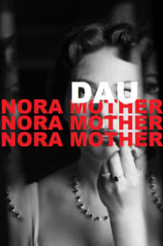 DAU Nora Mother' Poster