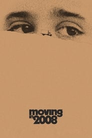 Moving in 2008' Poster