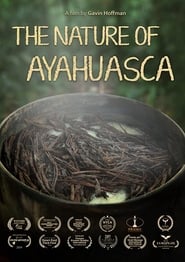 Streaming sources forThe Nature of Ayahuasca