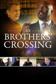My Brothers Crossing' Poster