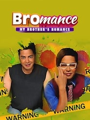 Bromance My Brothers Romance' Poster
