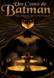 Um Conto de Batman  Na Psicose do Ventrloquo' Poster