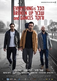 Everything Is Broken Up and Dances' Poster