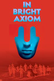 In Bright Axiom' Poster