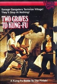 Two Graves To Kung Fu' Poster