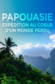 Papouasie expdition au cur dun monde perdu' Poster