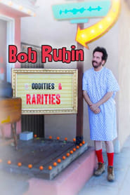 Bob Rubin Oddities and Rarities' Poster