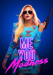 Me You Madness' Poster