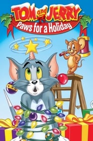 Tom and Jerry Paws for a Holiday' Poster