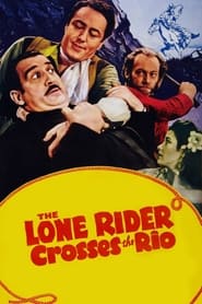 The Lone Rider Crosses the Rio' Poster
