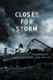 Closed for Storm' Poster