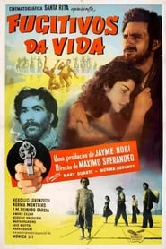 Fugitivos da Vida' Poster