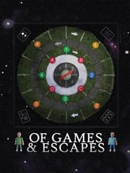 Of Games  Escapes' Poster