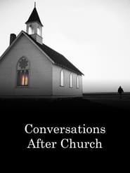 Conversations After Church' Poster