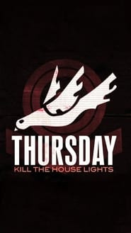 Kill The House Lights' Poster