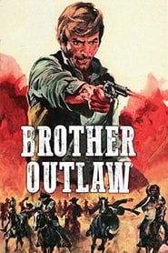 Brother Outlaw' Poster