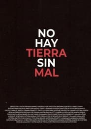 No hay Tierra sin Mal' Poster