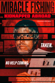 Miracle Fishing Kidnapped Abroad' Poster