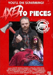 Axed To Pieces' Poster