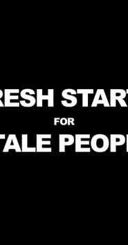 Fresh Starts 4 Stale People' Poster