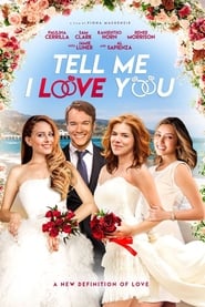 Tell Me I Love You' Poster