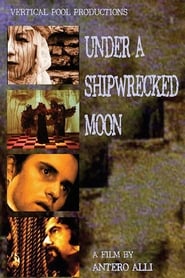 Under A Shipwrecked Moon' Poster