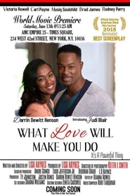 What Love Will Make You Do' Poster