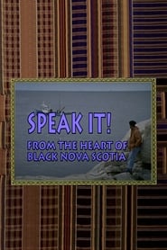 Speak It From the Heart of Black Nova Scotia' Poster